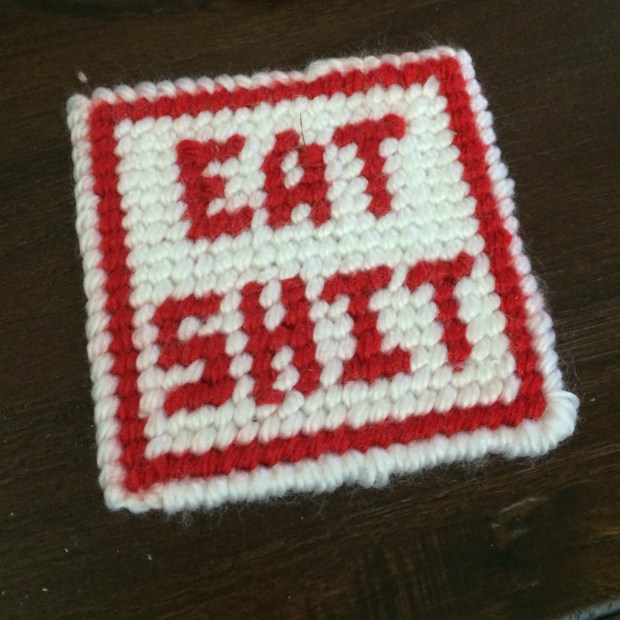 eat shit coaster 
